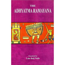 The Adhyatma Ramayana 